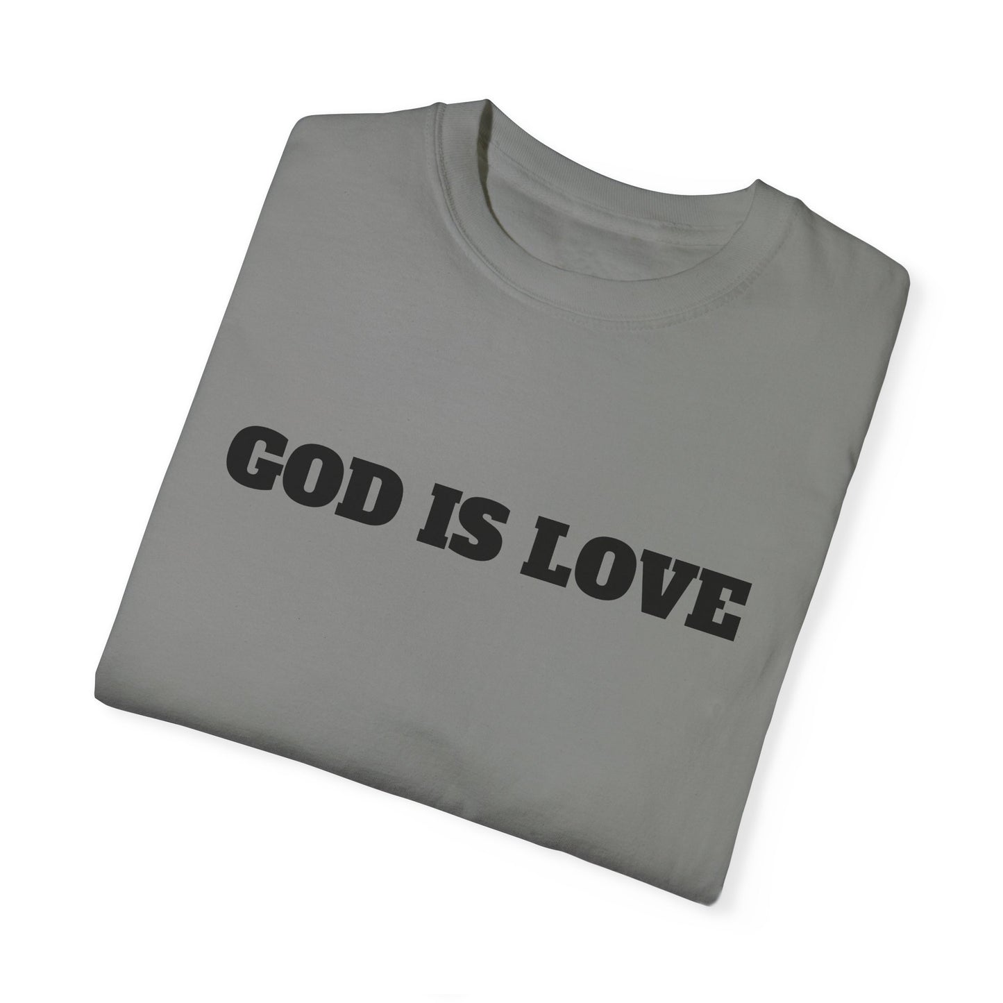 GOD IS LOVE TEE