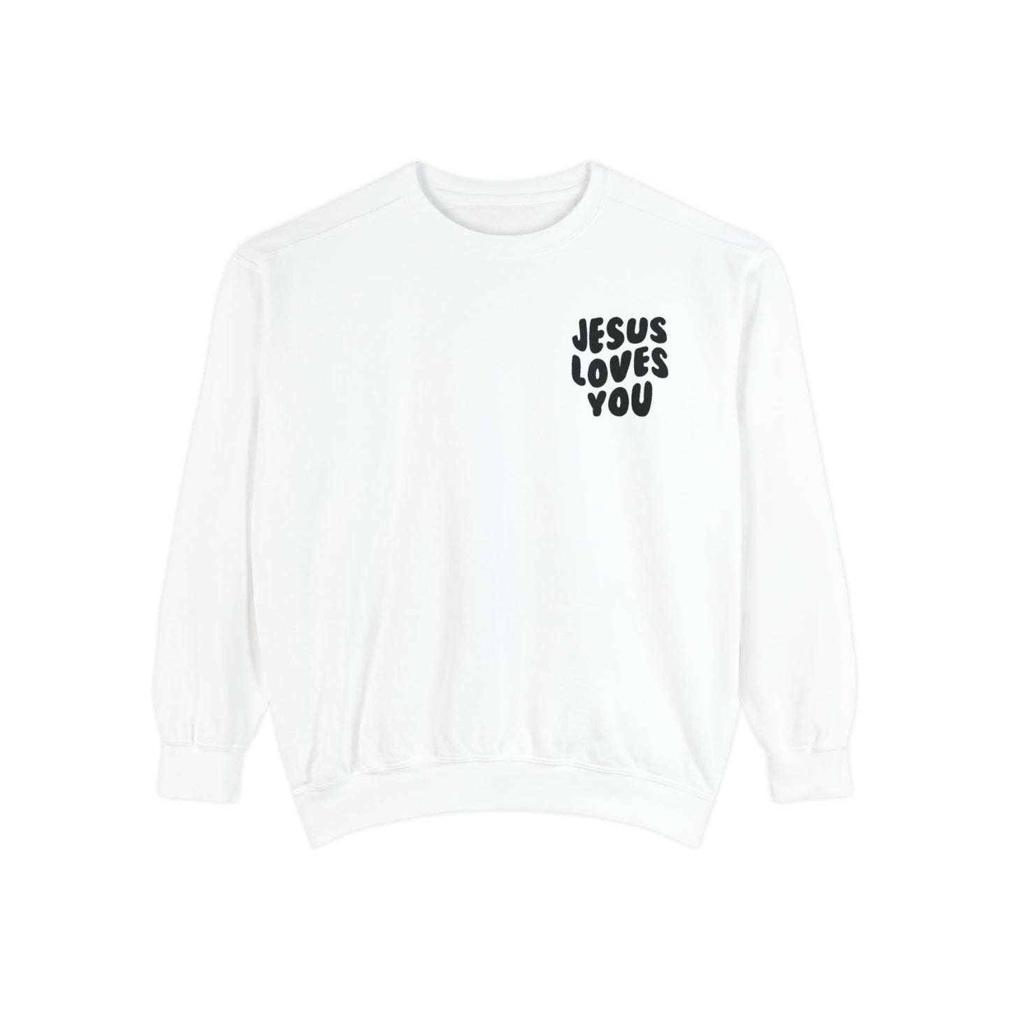 JESUS LOVES YOU CREWNECK