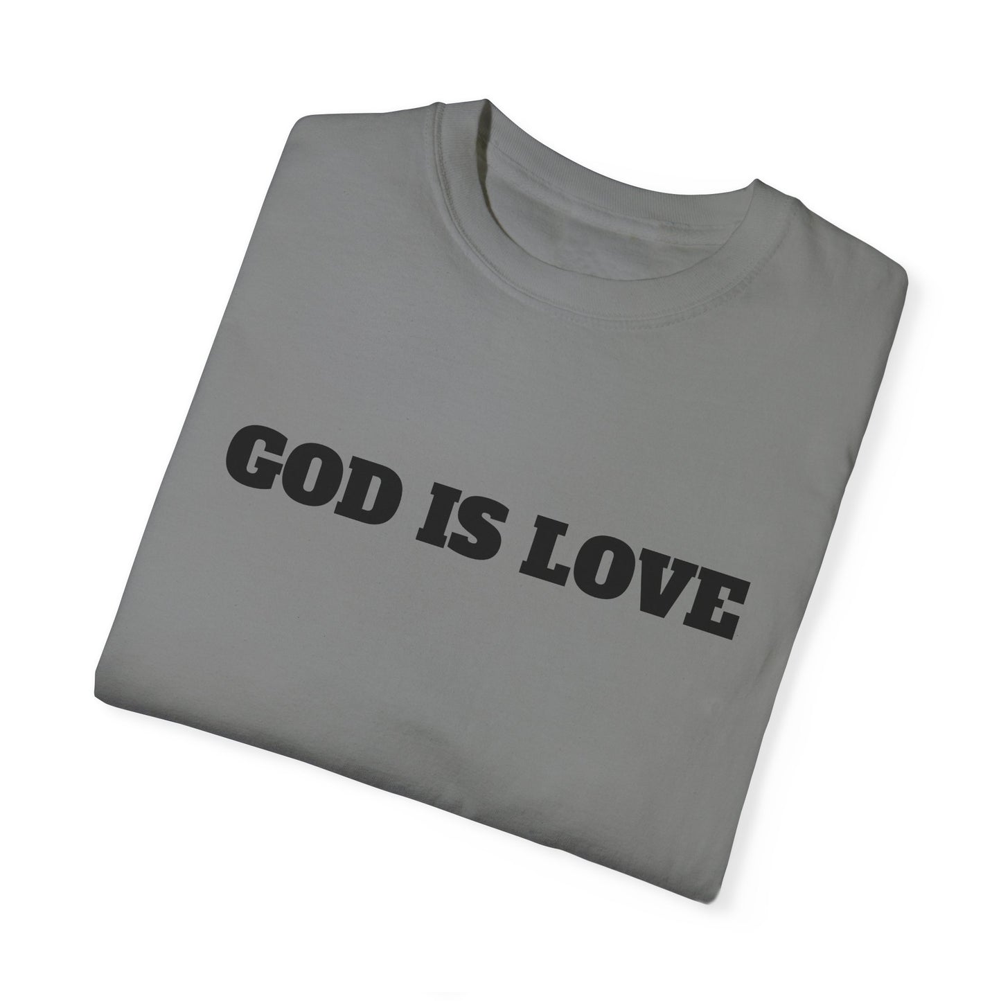 GOD IS LOVE TEE